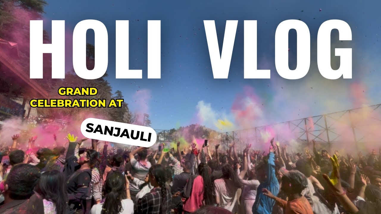 HOLI CELEBRATION IN SANJAULI SHIMLA 2026 | FULL MASTI VLOG 🎉 
