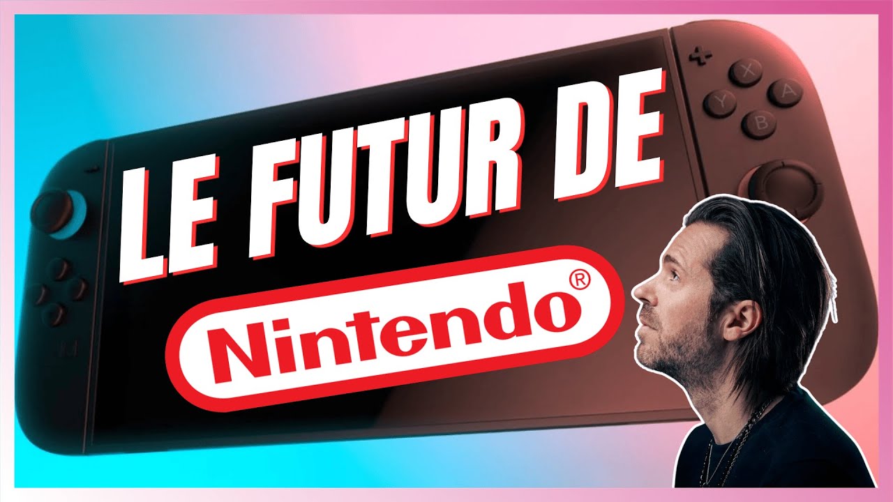 Le FUTUR de NINTENDO 🔮