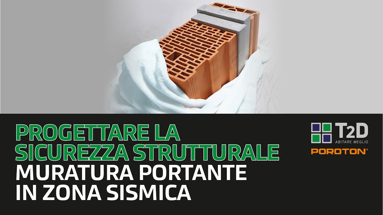 Progettare la sicurezza strutturale. Muratura portante in zona sismica