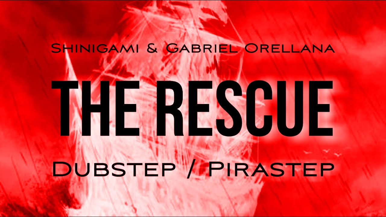 [Dubstep] Shinigami & Gabriel Orellana - The Rescue