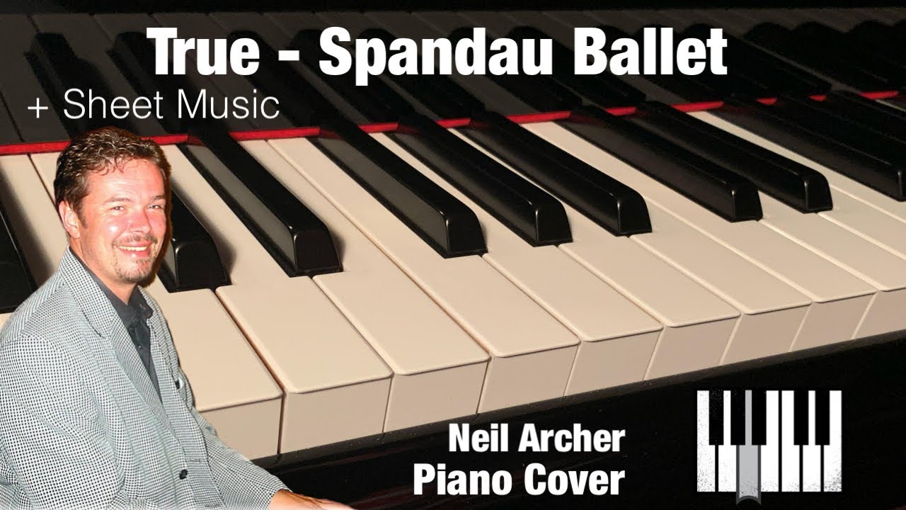 True - Spandau Ballet - Piano Cover + Sheet Music