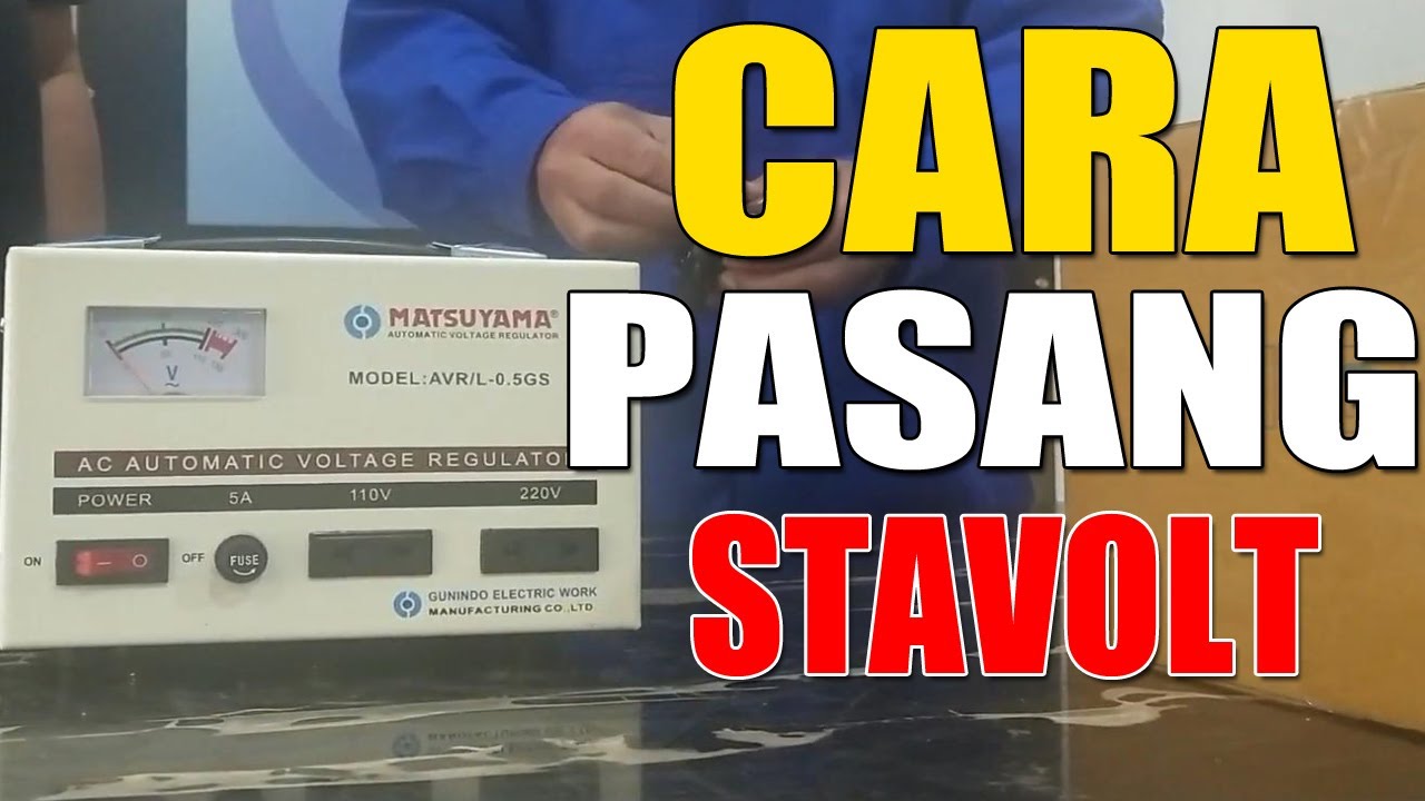 Cara Pemasangan Stavolt dan Mengetahui Sebelum dan Sesudah Gunakan Stavolt Matsuyama