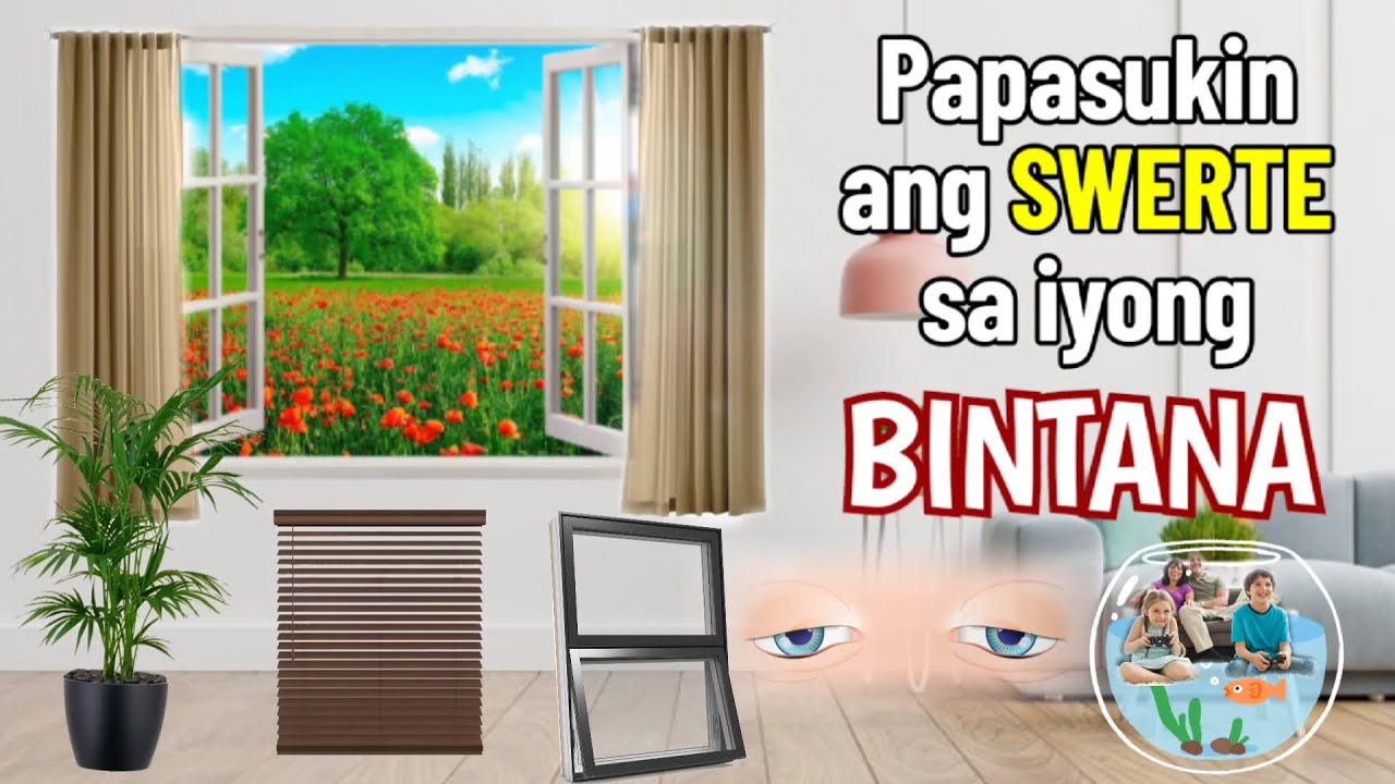PAPASUKIN ANG SWERTE SA IYONG BINTANA