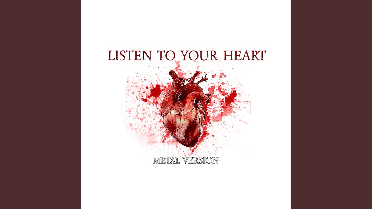 Listen to Your Heart (Metal Version)