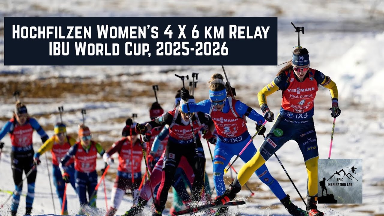 Hochfilzen Women's 4 X 6 km Relay - Biathlon season 2025/2026 IBU World Cup