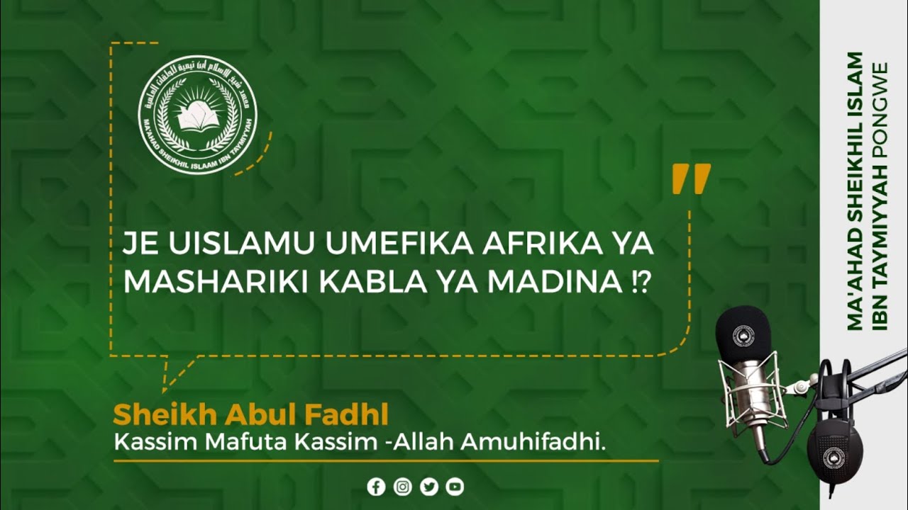 Je Uislamu Umeingia Afrika Ya Mashariki Kabla Ya Madina ??! ||Sheikh Kassim Mafuta Kassim حفظه الله