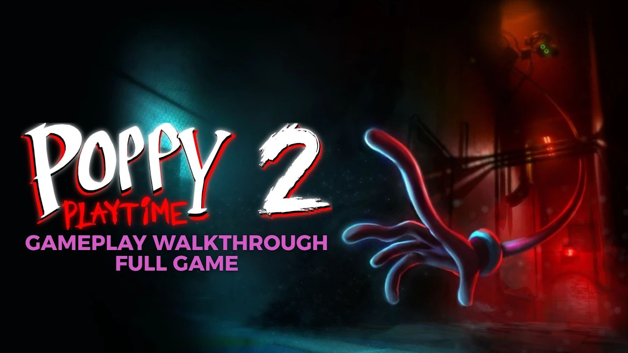 POPPY PLAYTIME - CHAPTER 2 | PC Gameplay 4K60FPS Walkthrough - FULL GAME
