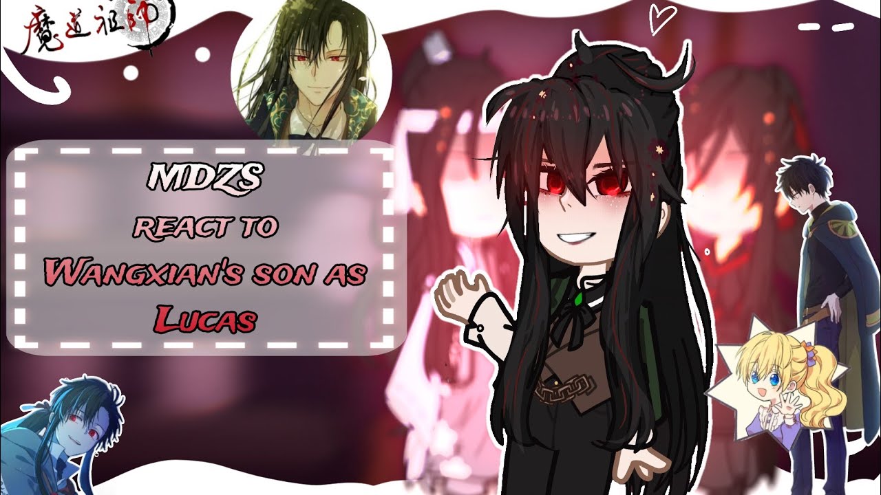 MDZS react to Wangxian's son as Lucas || 1/1 || MDZS x WMMAP || AU || Eng/Rus