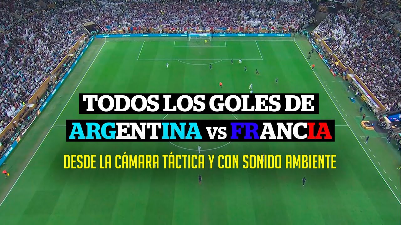 ⚽️ Los SEIS GOLES de ARGENTINA vs FRANCIA desde arriba 🇦🇷 🇫🇷 World Cup Qatar 2022 ⚽️