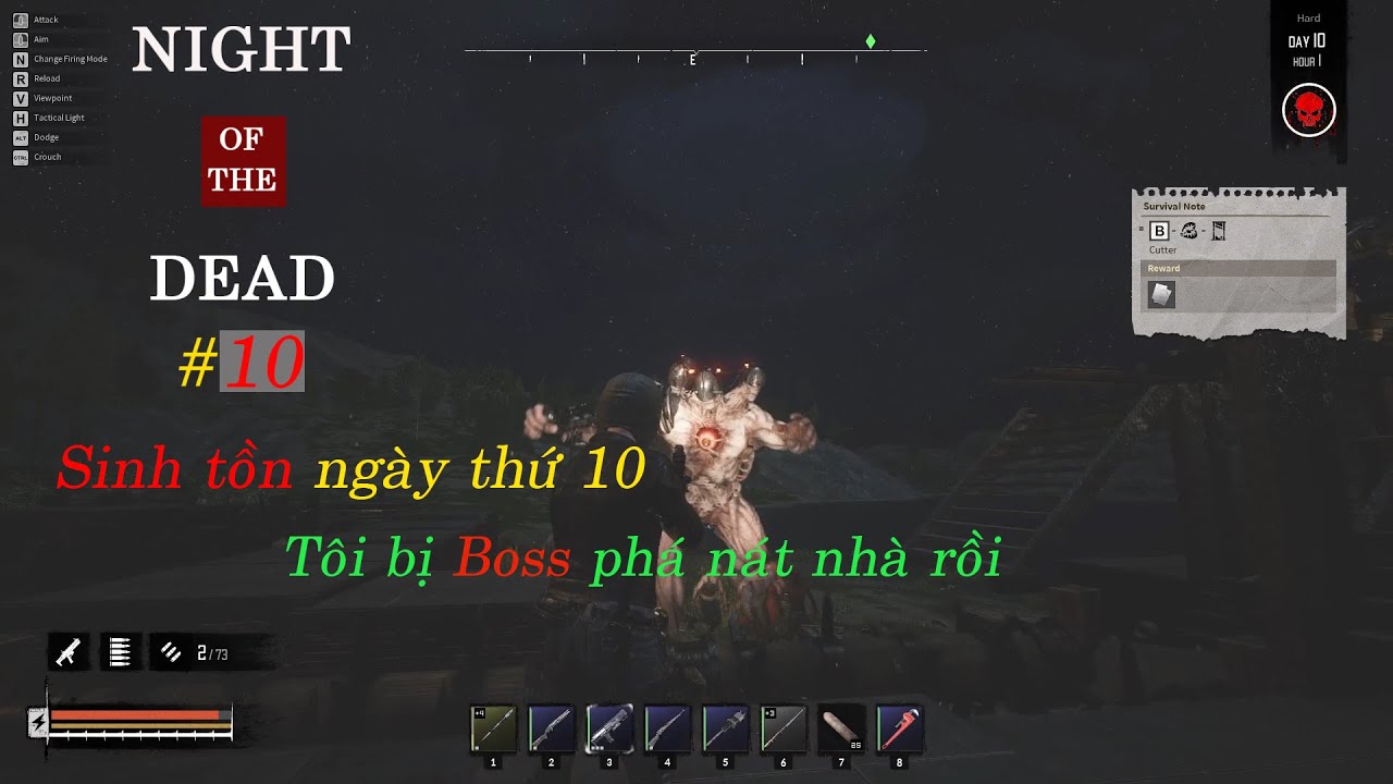 Night of the Dead#10 Sinh tồn ng&agrave;y thứ 10 T&ocirc;i bị Boss ph&aacute; n&aacute;t nh&agrave; rồi