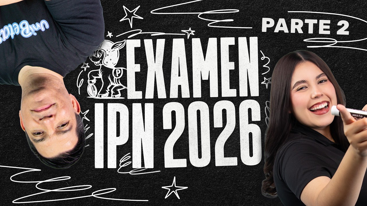 Examen Simulador IPN 2026: ¡Todo lo que necesitas para ser un Burro Blanco! - Parte 2