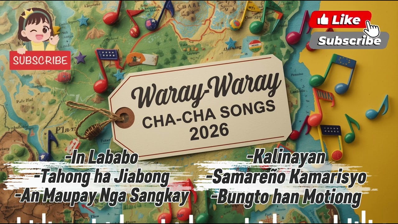 CHA-CHA WARAY-WARAY SONGS