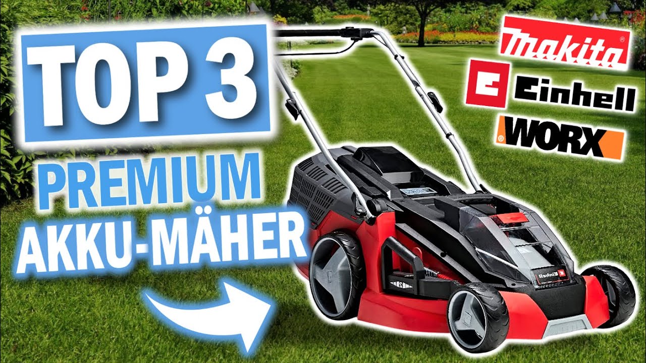 Beste PREMIUM AKKU RASENMÄHER 2026 | Top 3 Profi Akku Rasenmäher