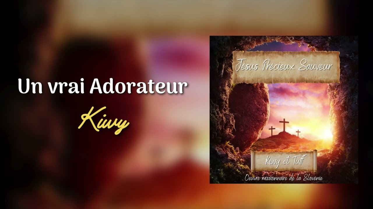 Un Vrai Adorateur - Kiwi