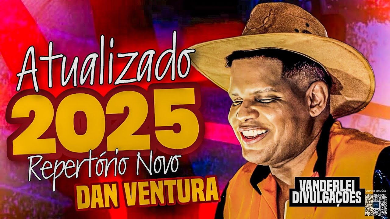 DAN VENTURA 2025 - SERESTA PRA TOMAR UMA - DAN VENTURA 2025 ATUALIZADO PRA PAREDÃO 