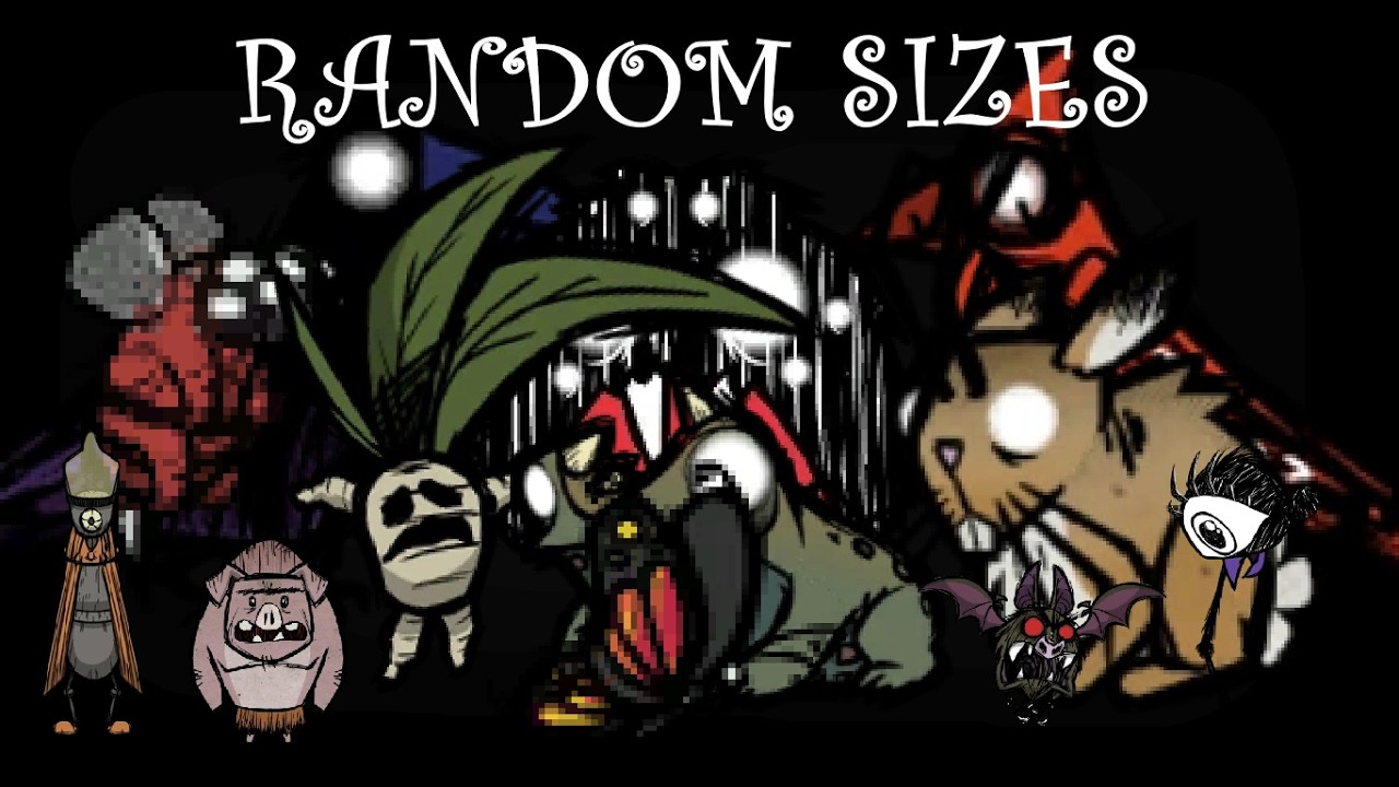 Don't Starve Together But Every Mob is a Random Size
