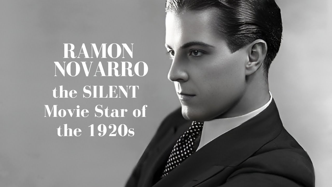 Ramon Novarro the SILENT Movie Star of the 1920s.