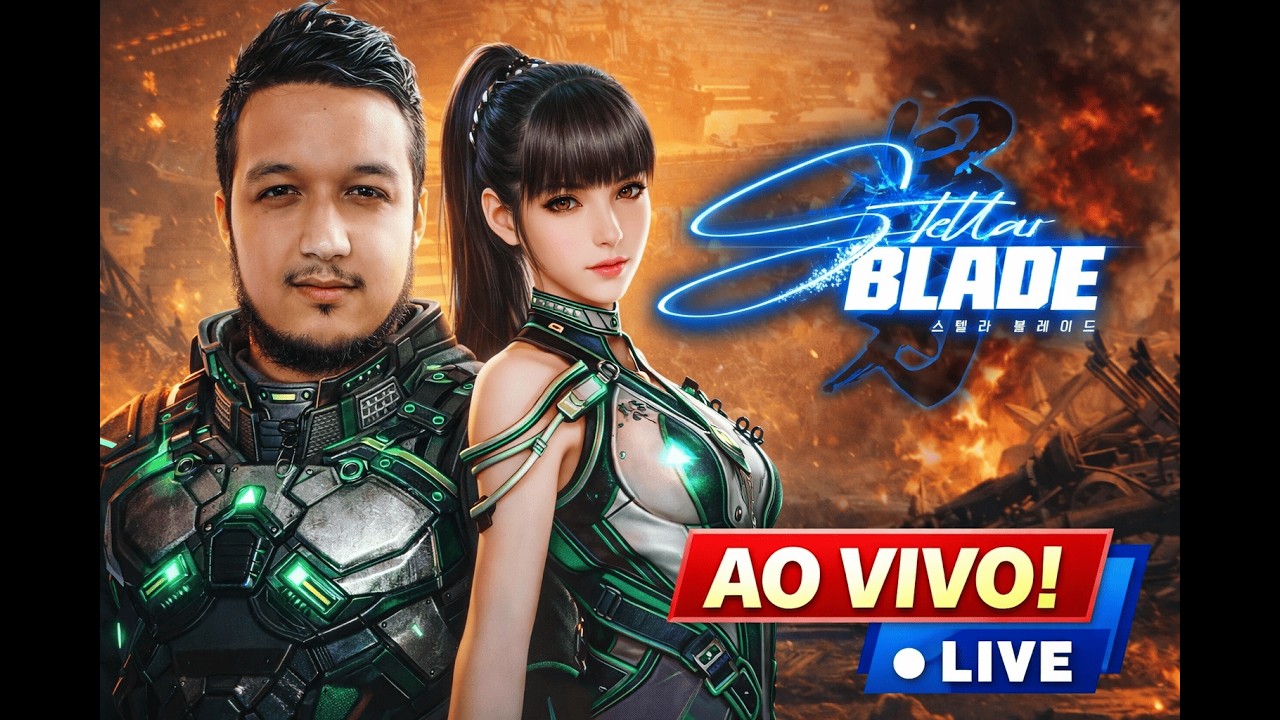 🔥 LIVE AO VIVO – STELLAR BLADE (PS5) 🔥.