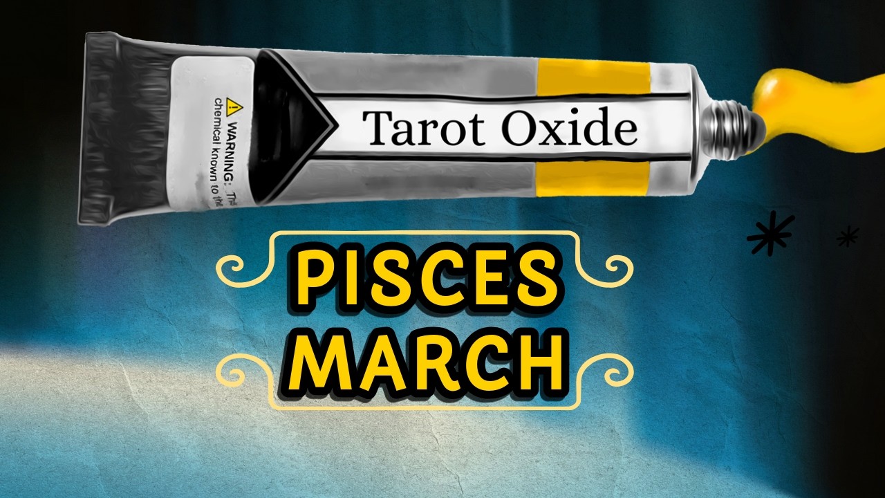 PISCES March 2026 AFTER A REST