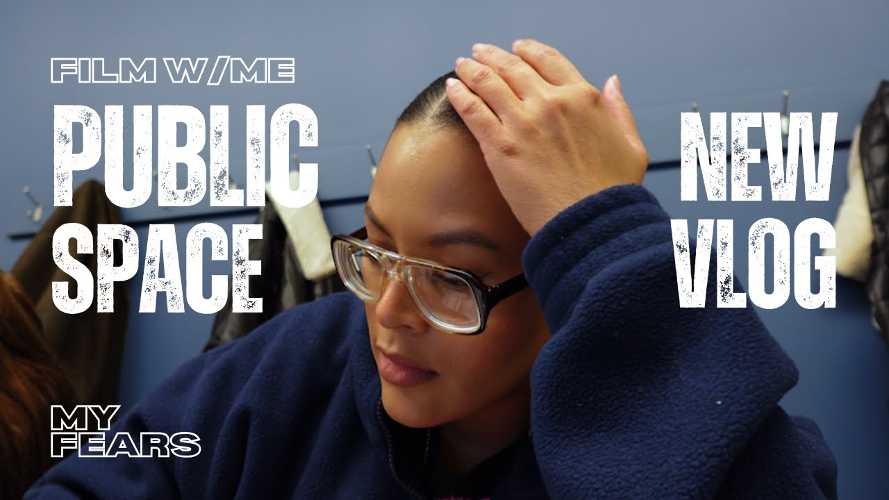 Content Creator Anxiety: FILMING IN PUBLIC