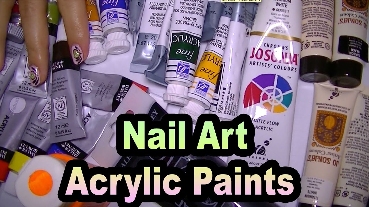 My Acrylic Paints For Nail Art,Tips and Tricks,Brands And Recommendations