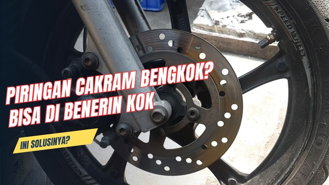 Cara Memperbaiki Piringan Cakram Motor yang Bengkok ✔✔