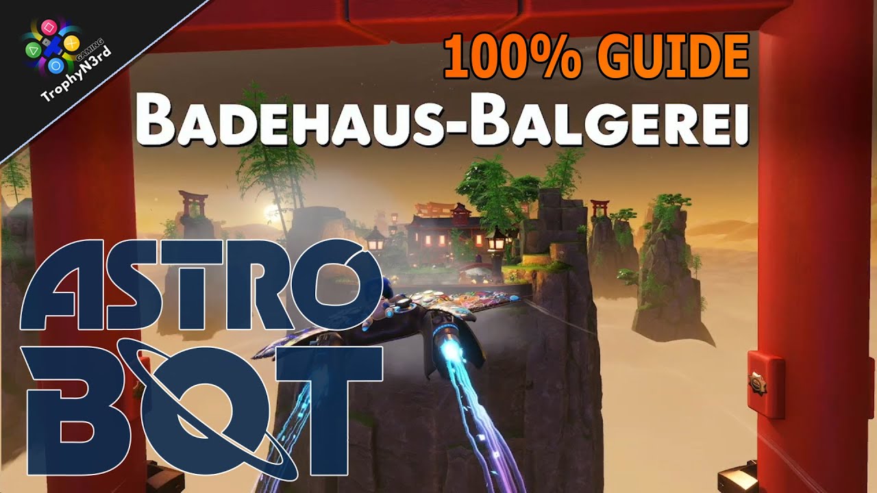 AstroBot - Badehaus Balgerei ★Alle Bots★Alle Puzzle★Portal★ 100% Guide Deutsch