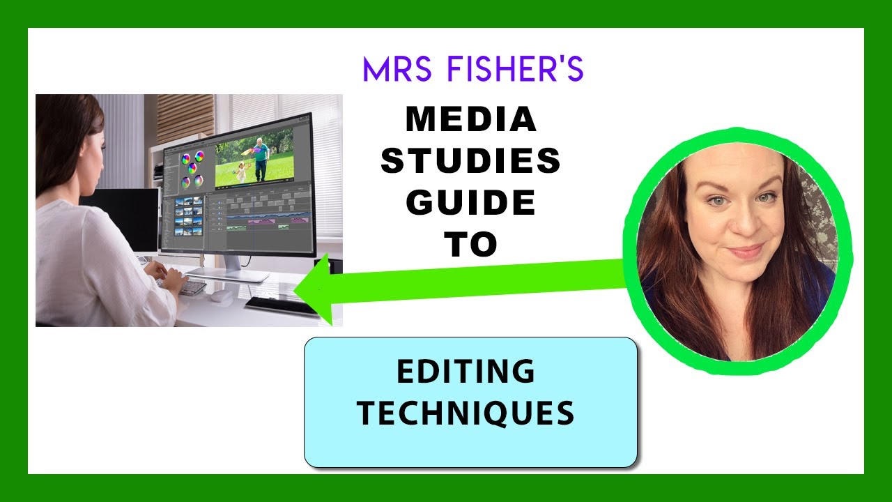 Editing Techniques, Transitions & Effects - A Simple Guide