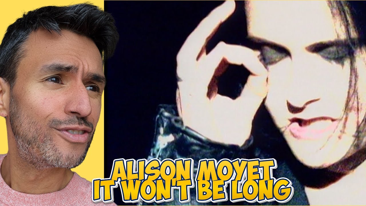 Alison Moyet - It Won't Be Long (REACTION) First Time Hearing It