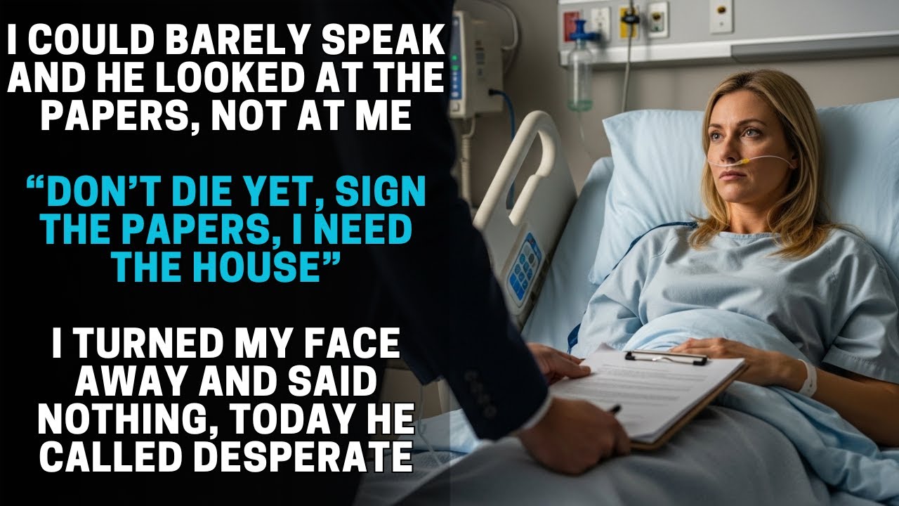 IN THE HOSPITAL, MY HUSBAND SAID: “DON’T DIE YET, SIGN THE HOUSE”. TODAY HE CALLED IN PANIC…