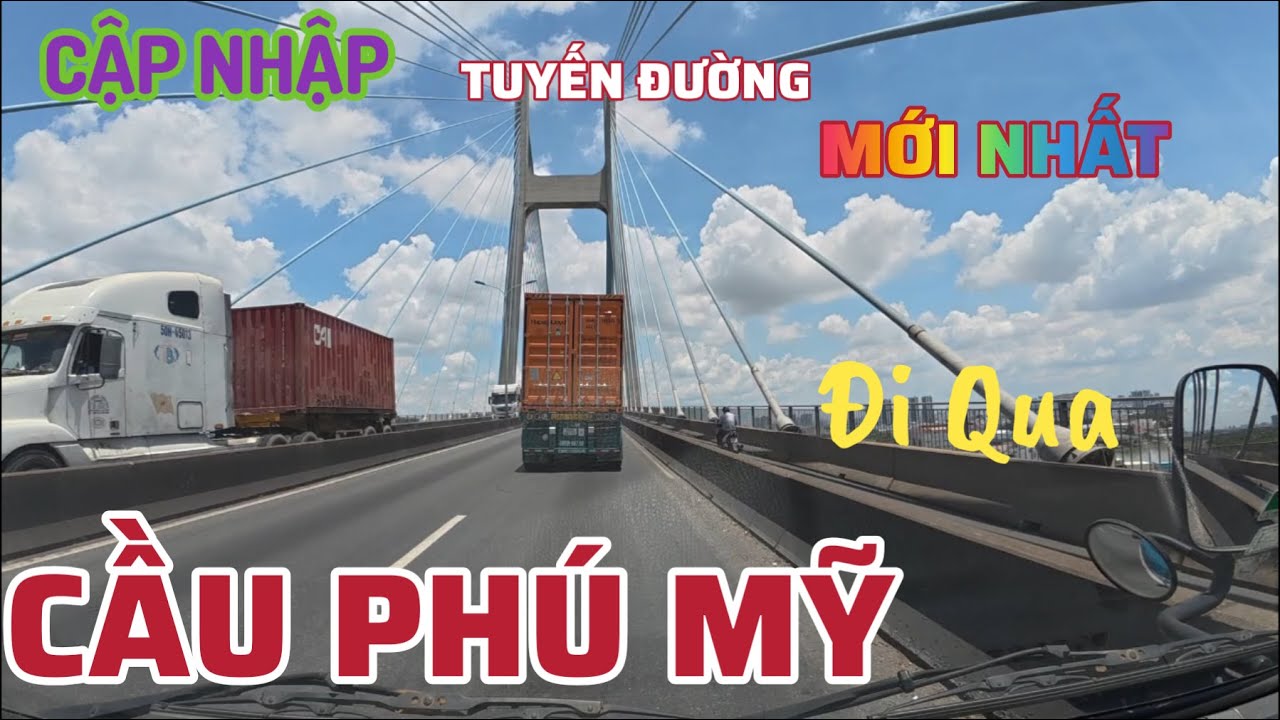 Cập Nhật Mới Nhất . Đường Võ Chí Công, Cầu Phú Mỹ  , Đường Nguyễn Văn linh