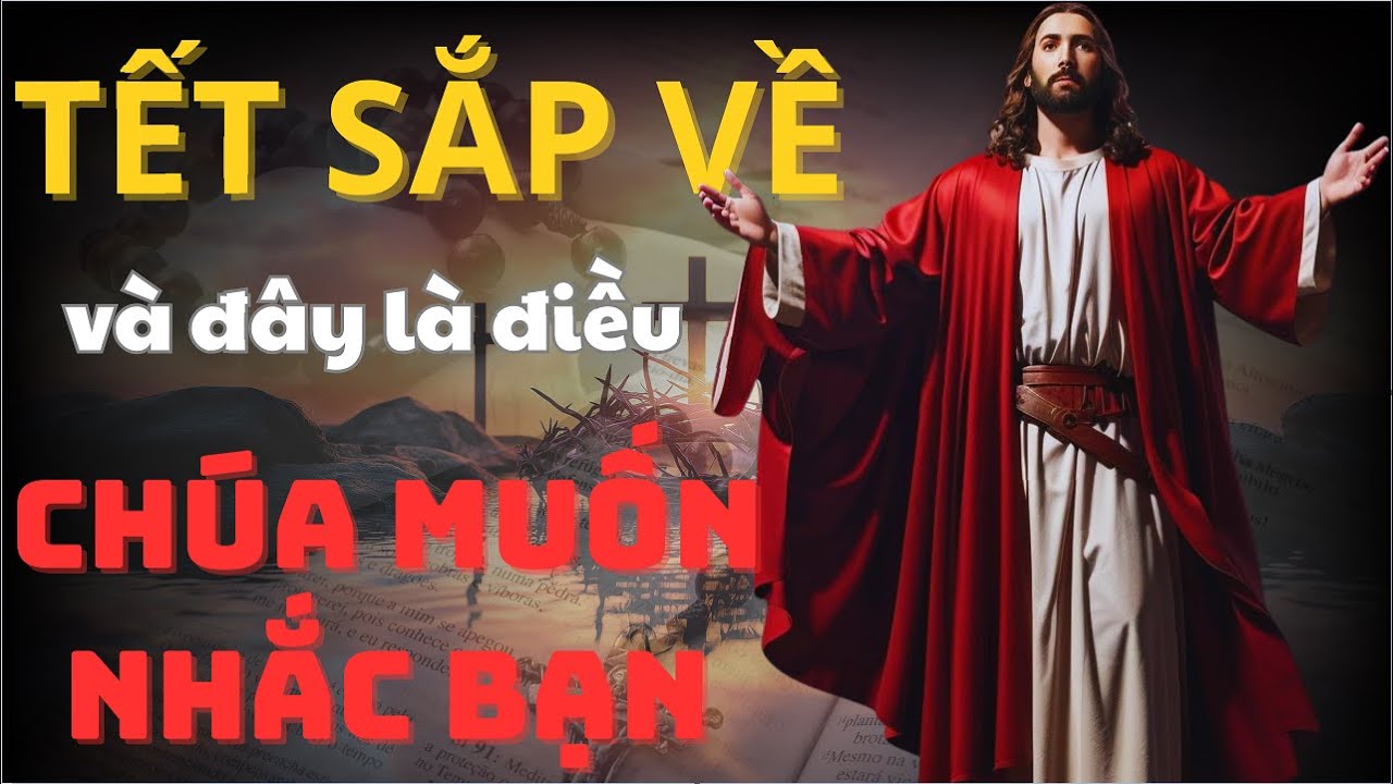 ✝️ Tết Sắp Về Nhưng Lòng Nặng Trĩu? | Lắng Nghe Lời Chúa