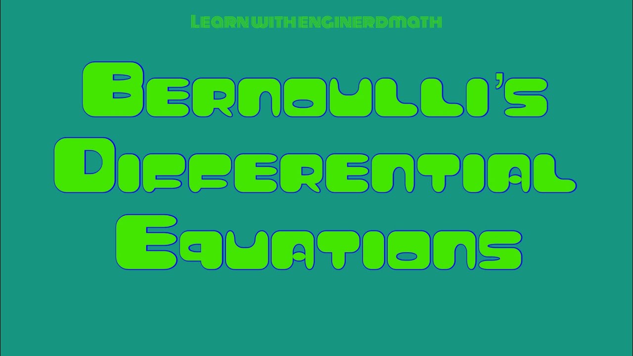Bernoulli&rsquo;s Differential Equations (Tagalog/Filipino Math)