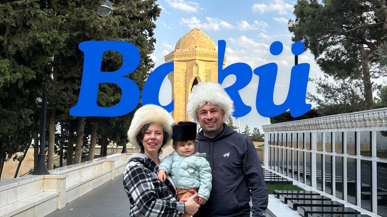 BAKÜ I İzlemeden Gitme I Part-1 | Azerbaycan 🇦🇿