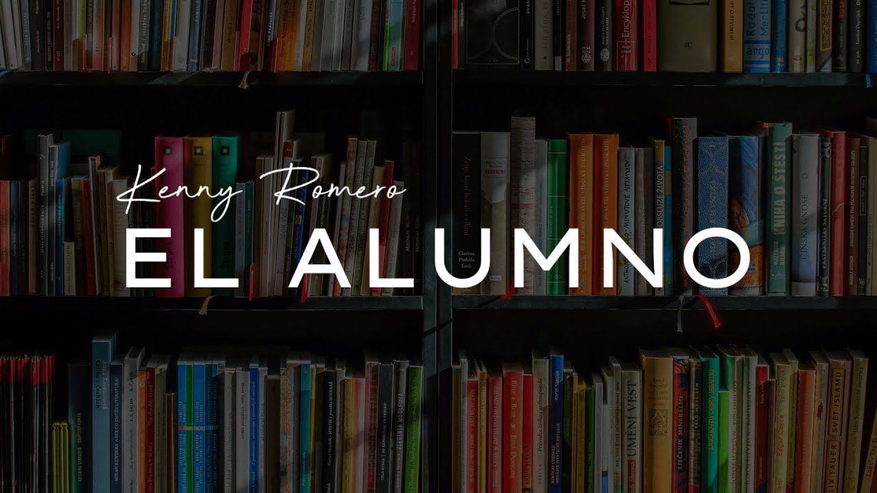 Kenny Romero - El Alumno (Video Oficial)