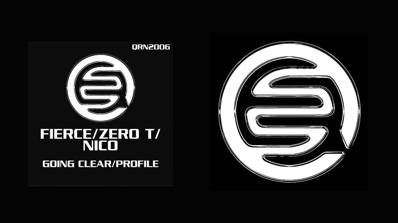 Fierce, Zero T - Going Clear