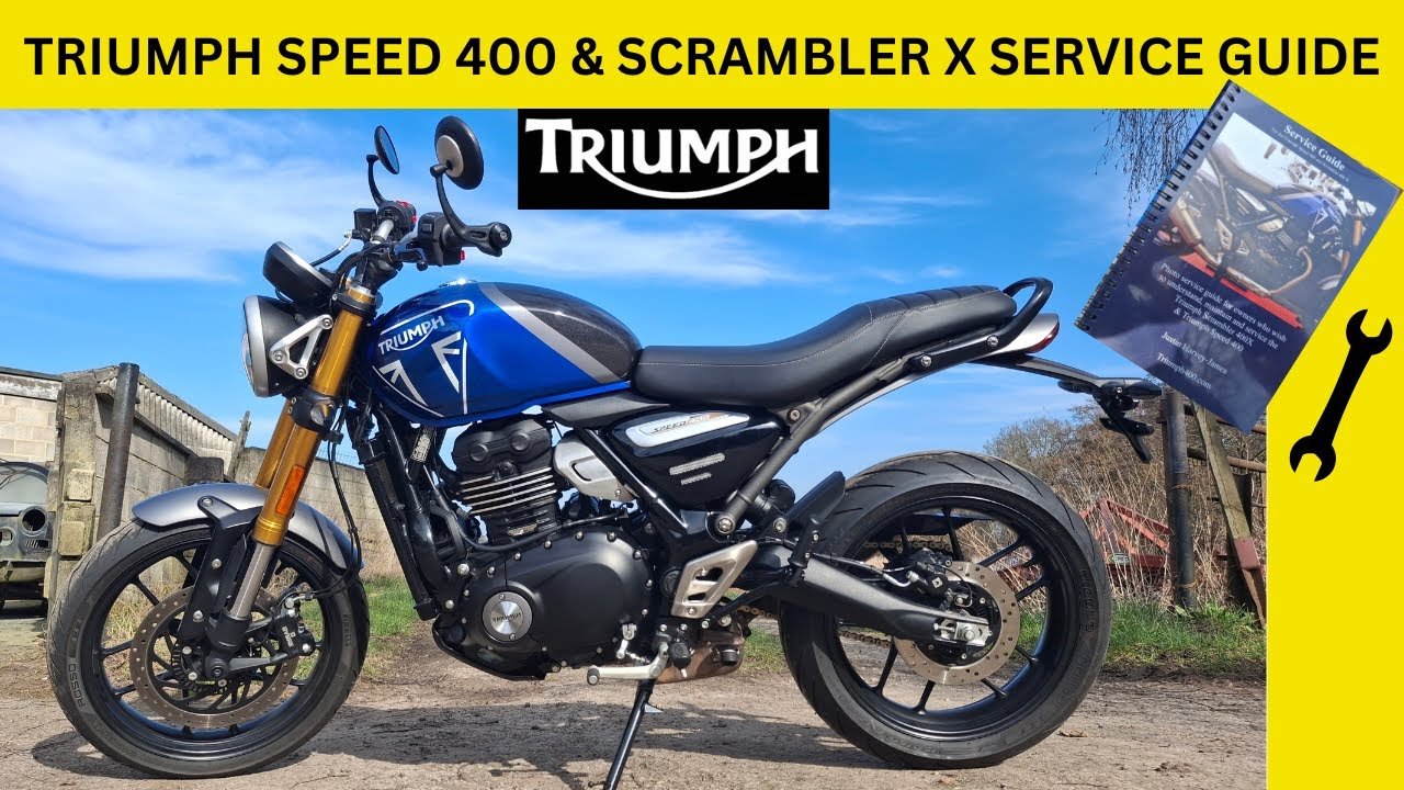 TRIUMPH SPEED 400 & SCRAMBLER 400 X SERVICE GUIDE