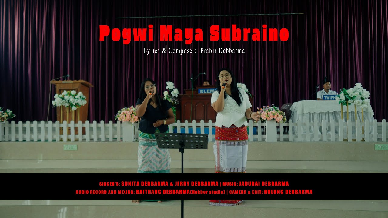 'Pogwi Manya Subraino' - Kokborok Gospel (Official Video)_ Sunita | Jerry