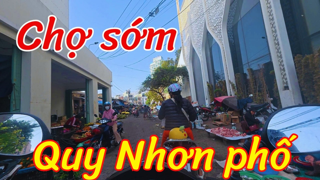 Phố sớm buổi sáng ra chợ Lớn Quy Nhơn #cuocsongquynhon