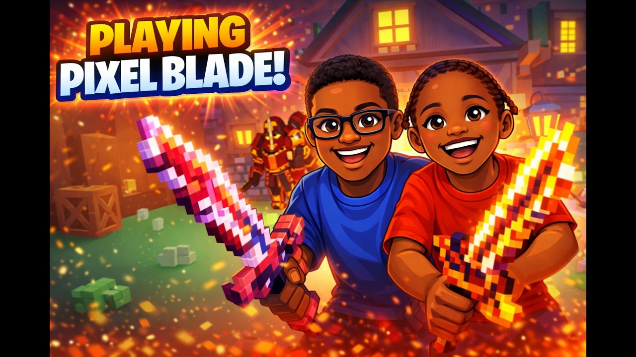 Pixel Blade     COMMENT FOR PART 2!!!