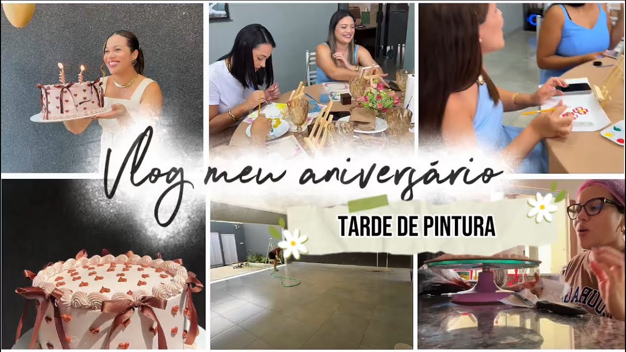 Meu aniversário | Do preparo dos doces à tarde de pintura