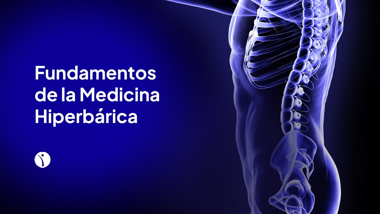 Fundamentos de la Medicina Hiperbárica | Dra. Mariana Cannellotto