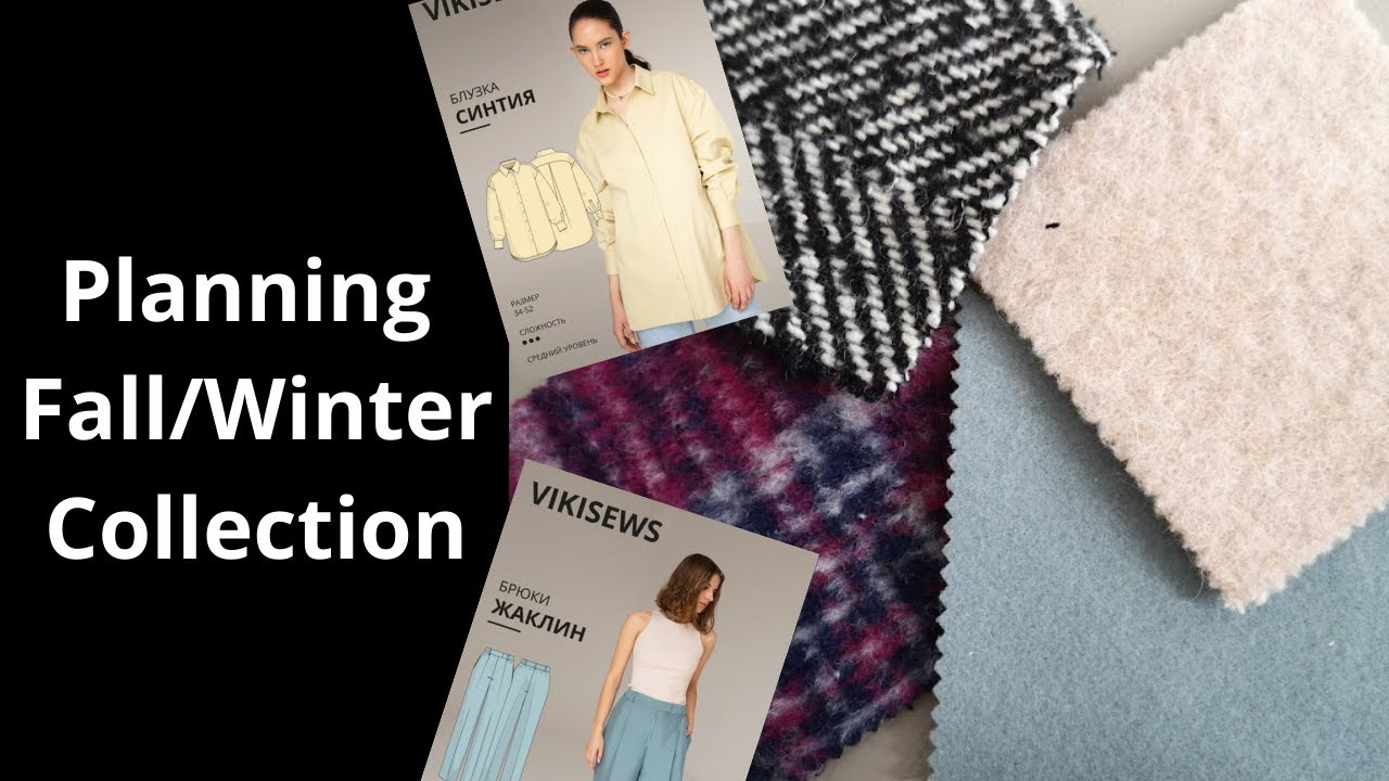 Vlog #30 : Planning Fall/Winter Collection