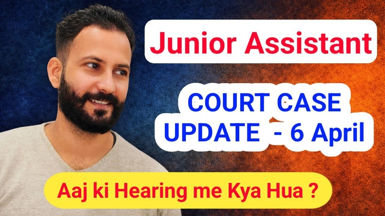 JKSSB Junior Assistant Court Case Update | JKSSB Jr Assistant 6 April Hearing Update | Exam on Time?