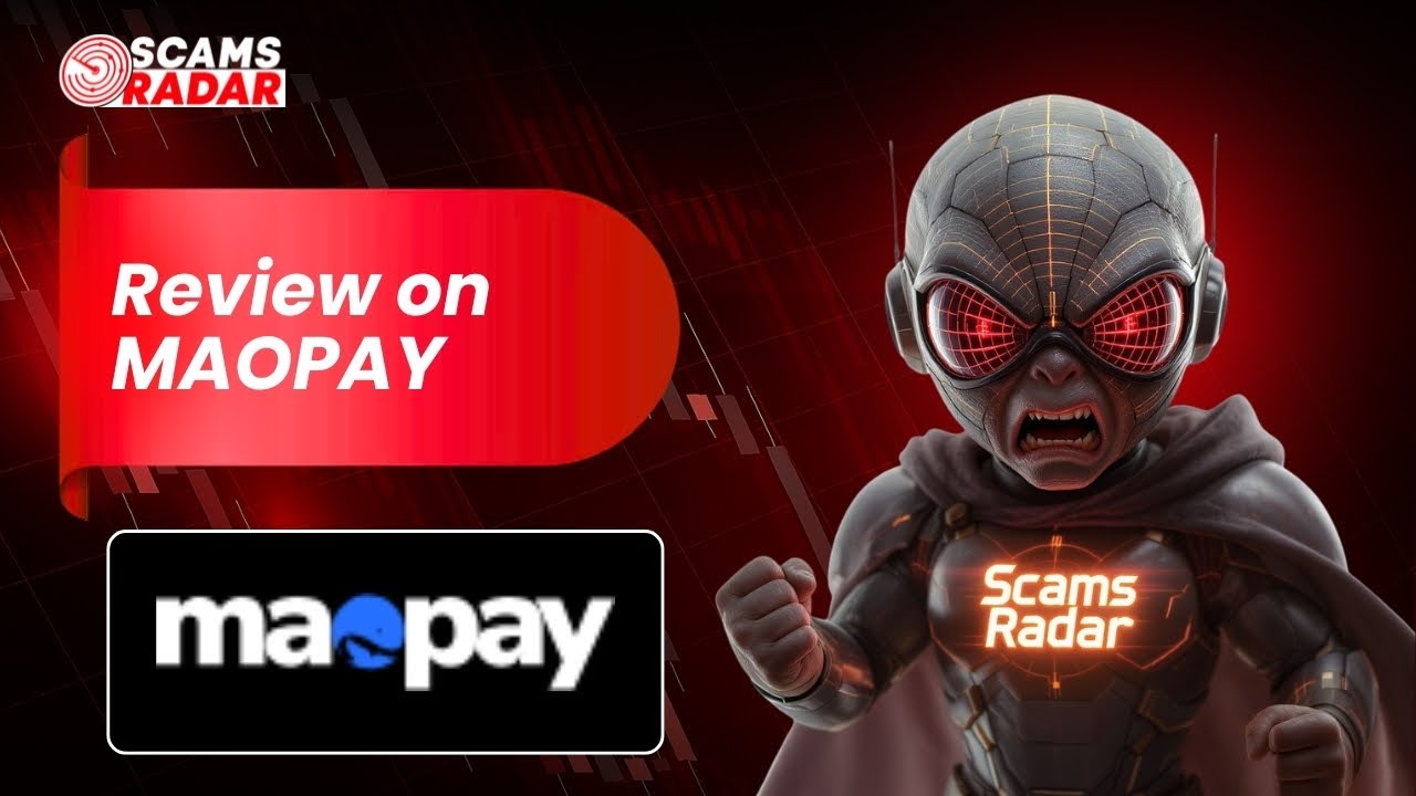 MaoPay Review &ndash; Scam or Legit Investment Opportunity | Scams Radar Review