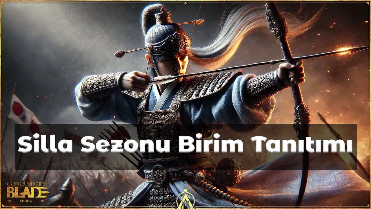Silla Sezonu İlk Bakış : Dengeli Olacağız Diye Fazla Zayıf mı Olmuş? -Conqueror's Blade