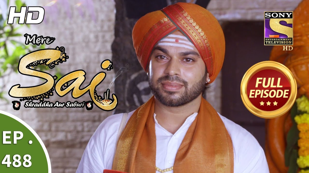 Mere Sai - Ep 488 - Full Episode - 7th August, 2019
