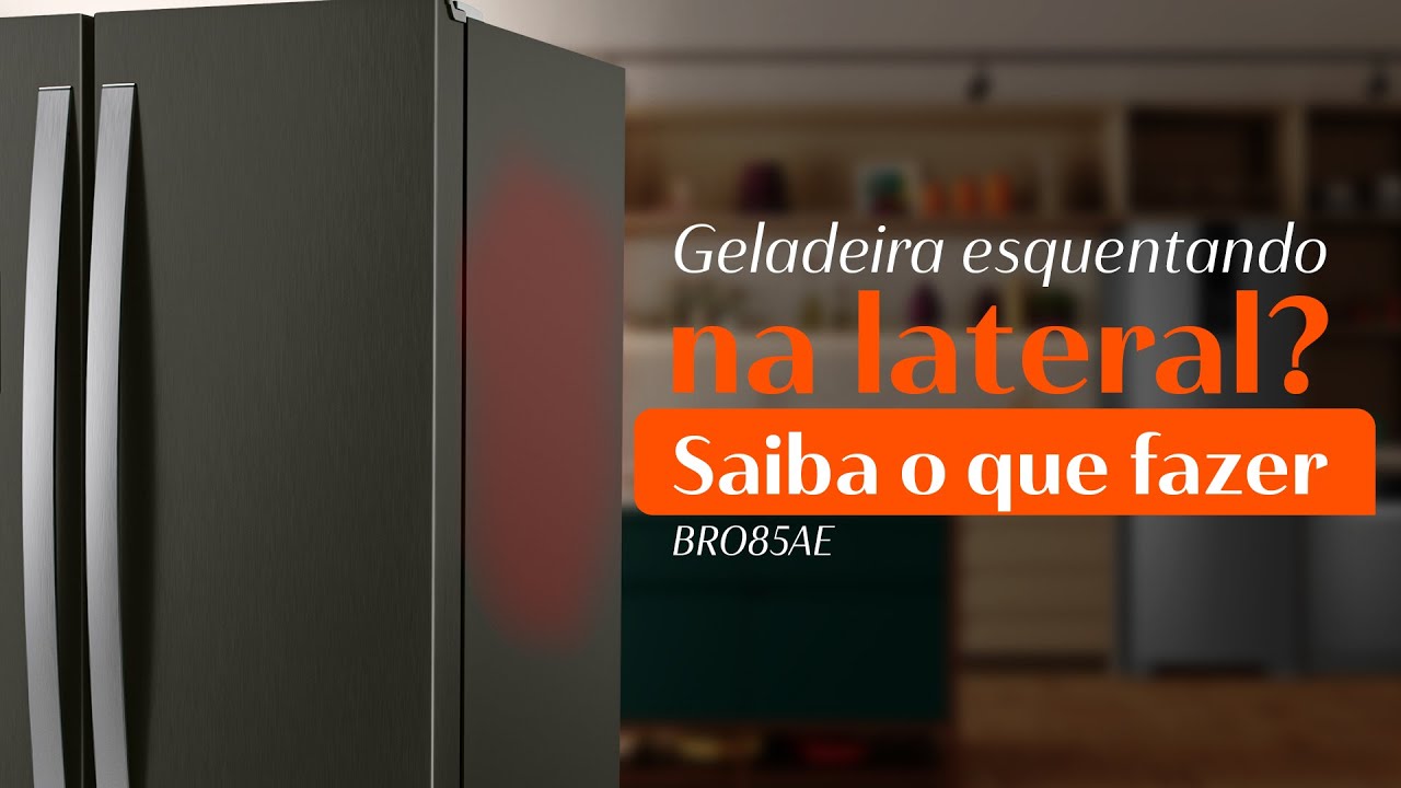 Brastemp Ensina - Geladeira esquentando na lateral? Saiba o que fazer