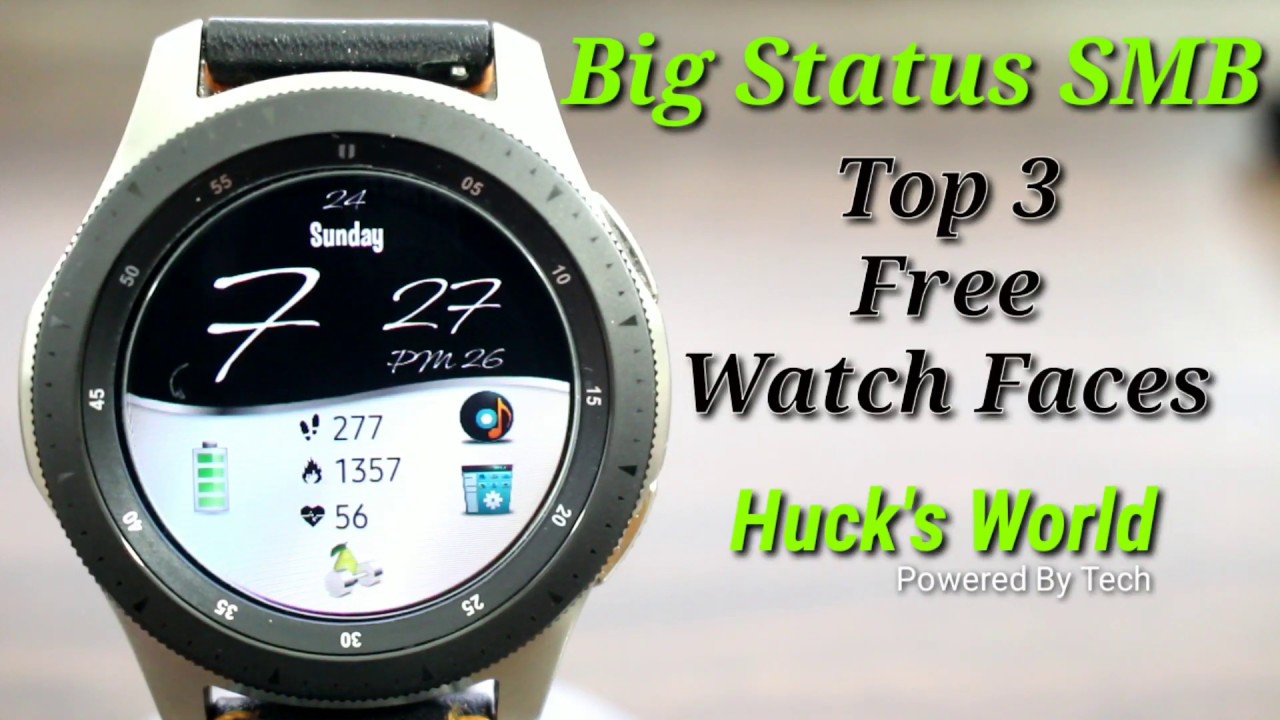 Top 3 Free Galaxy Watch/Gear S3 Digital Watch Faces 2019