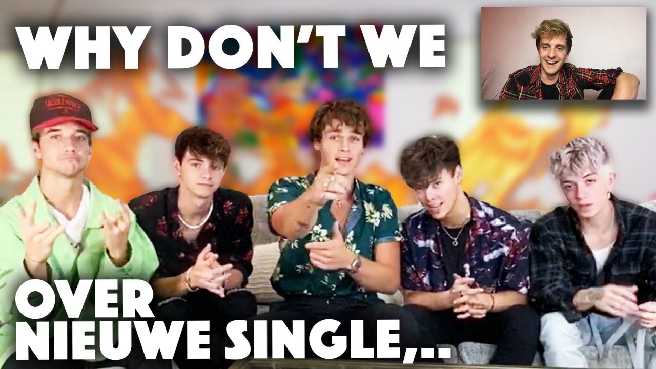 WHY DON'T WE OVER RELATIES & NIEUWE MUZIEK 🔥 | 2020 INTERVIEW